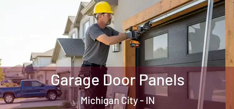  Garage Door Panels Michigan City - IN