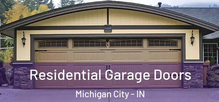  Residential Garage Doors Michigan City - IN